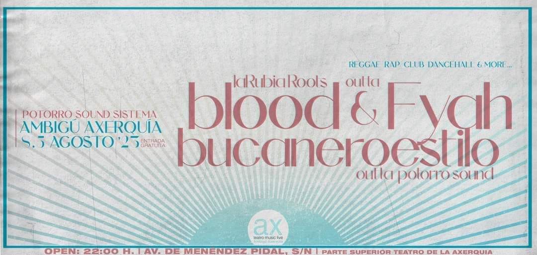 BucaneroEstilo & Blood &Fya – LaRubia Roots