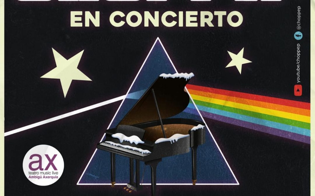CHOPPEP . Concierto tributo  PINK FLOYD & SUPERTRAMP!