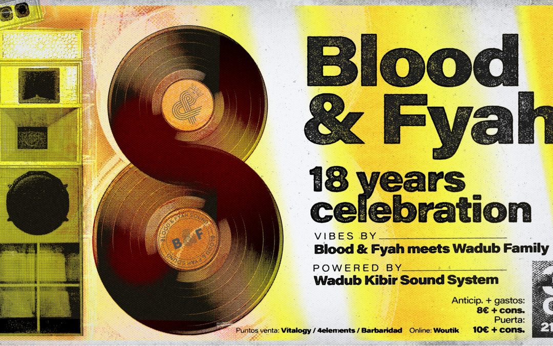 Aniversario 18ª BLOOD & FYAH – Noche de Difuntos 2025